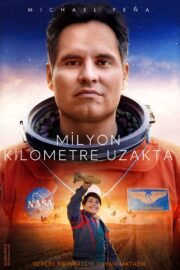 A Million Miles Away 2023 – Milyon Kilometre Uzakta 1080p Türkce Altyazi full hd izle