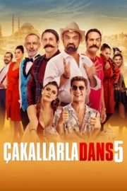 Çakallarla Dans 5 2018 – Türk Filmi 1080p Yerli Film full hd izle