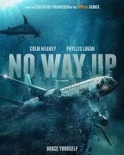 No Way Up 2024 – Çıkış Yok 1080p Türkce Altyazi full hd izle