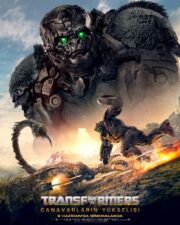 Transformers Canavarların Yükselişi 2023 – Transformers: Rise of the Beasts 1080p Türkçe Dublaj full hd izle