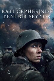 All Quiet on the Western Front 2022 – Batı Cephesinde Yeni Bir Şey Yok 1080p Türkce Altyazi full hd izle