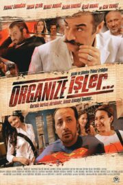 Organize İşler 2005 – Yerli Film 1080p Türkçe Dublaj full hd izle
