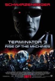 Terminator 3 Rise of the Machines 2003 – Terminatör 3: Makinelerin Yükselişi 1080p Türkce Altyazi full hd izle