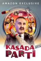 Kasa da Parti – Kasada Parti Türkçe Dublaj 1080p